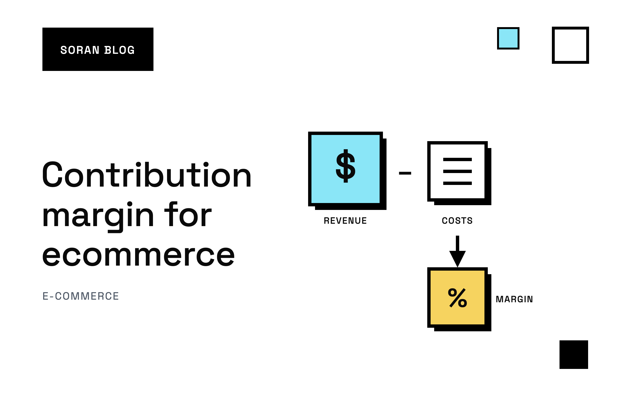 Contribution margin for ecommerce: formula, per-unit examples and a calculator